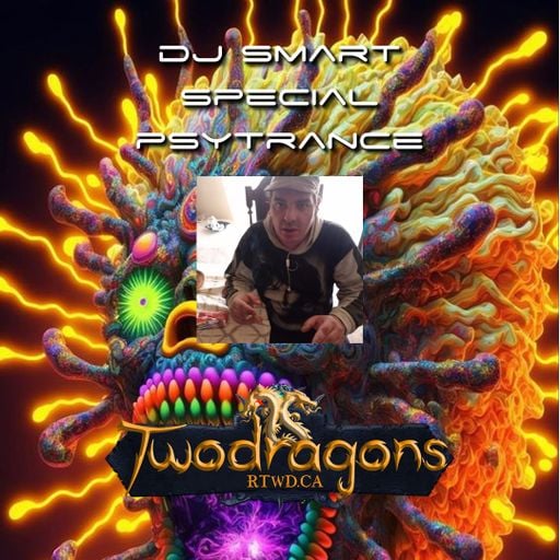 SPECIAL PSYTRANCE DJ SMART Radio TwoDragons 29.2.2024