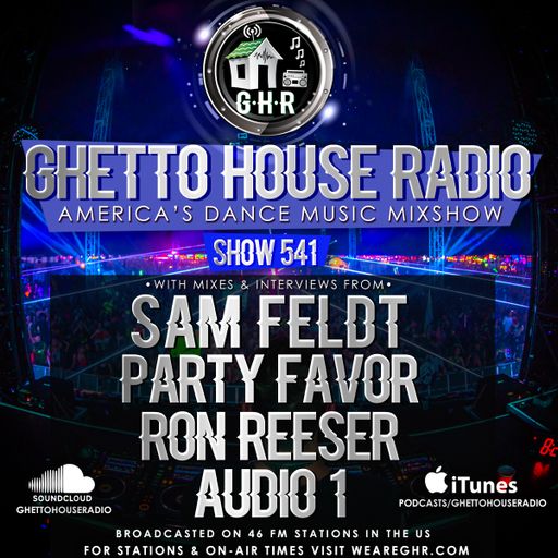GHETTO HOUSE RADIO 541