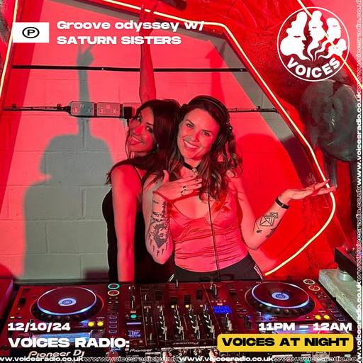 Groove Odyssey w/ Saturn Sisters - 12/10/24 - Voices Radio