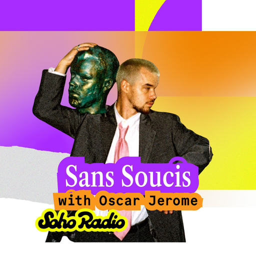 The Oracle said... With Sans Soucis feat. Oscar Jerome (23/07/2025)