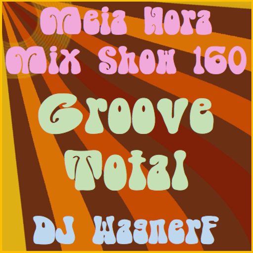 MHMS-160-DJ WagnerF-Groove Total