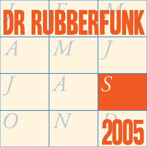 Dr Rubberfunk Mix Of The Month September 2005