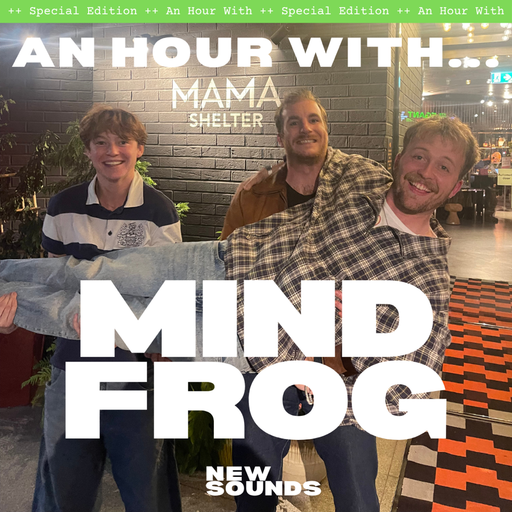 New Sounds with Jordan // An Hour with Mind Frog // 01-10-25