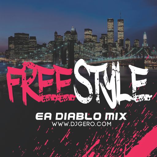 Dj Gero Freestyle Ea Diablo Mix 2020