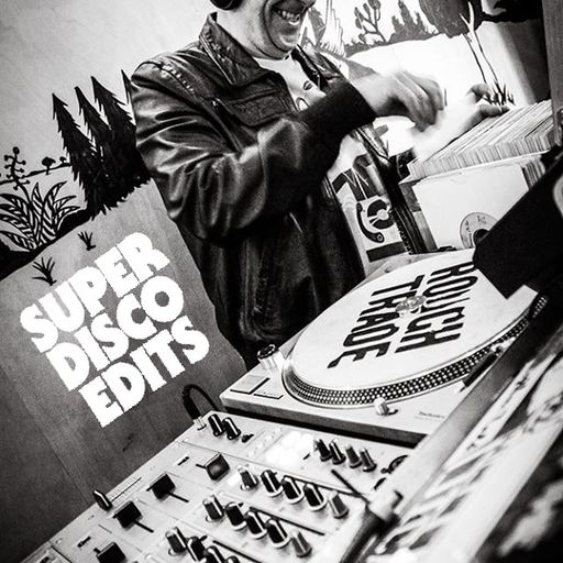 The Super Disco Edits Radio Show w/ Russell Paine - 28/7/2018