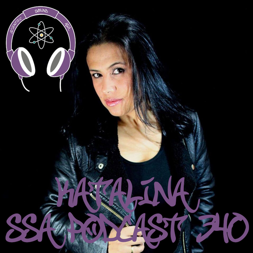 Scientific Sound Asia Podcast 340, The Lab Sessions Assemble 07 with Katalina (first hour).
