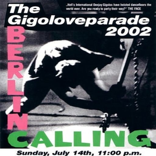 V/A @ "The Gigoloveparade" at WMF (Berlin - Germany) - 14 July 2002