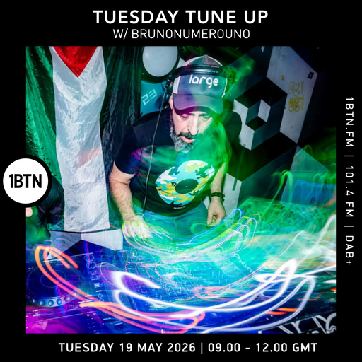 The Tuesday Tune-Up w/ Brunonumerouno - 19.05.26