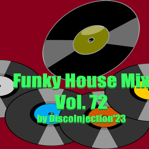 Funky House Mix Vol. 72 / 2023 by DiscoInjection