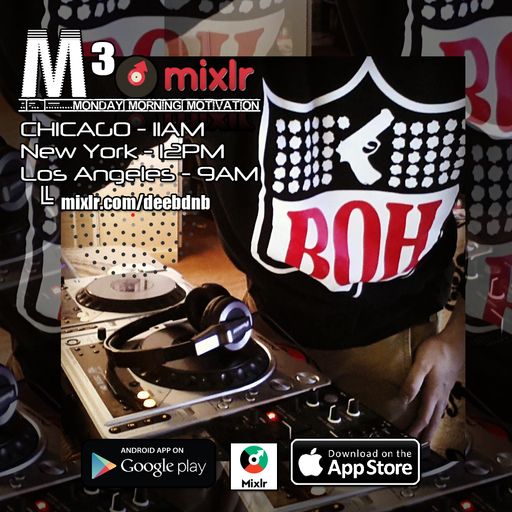 M³ - Monday Morning Motivation with dEEb - @BrandonDNB (6/6/2016)