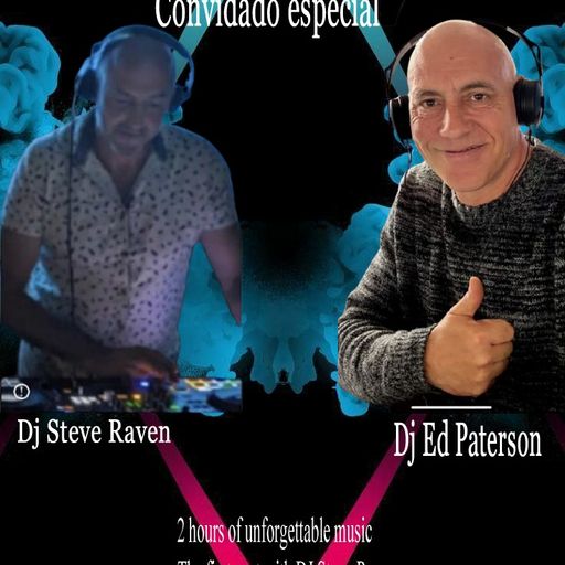 Steve Raven SHOW   GUEST Dj  Ed Paterson Alcobaca Radio Portugal may 9th 2026