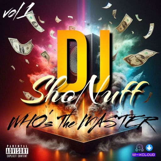 I BETCHA LISTEN TO SHONUFF GREATEST UNCUT HITS 4SHO #VOL1
