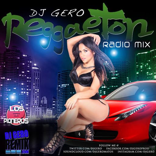 DJ GERO REGGAETON RADIO MIX 2015