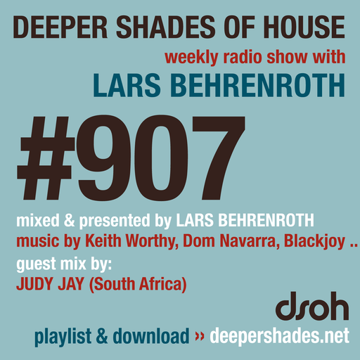 DSOH #907 Deeper Shades Of House w/ guest mix by JUDY JAY