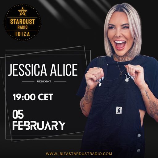 Jessica Alice	-	House Party in Ibiza Feb 2025 - IBIZA STARDUST RADIO