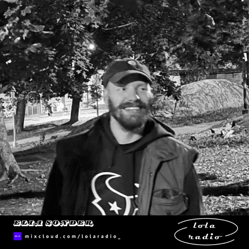 Lola Radio | Elia Sonder 003 | 03.01.25
