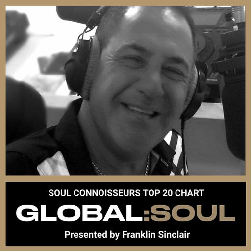 Soul Connoisseurs Top 20 chart with Franklin Sinclair 30th March 2019