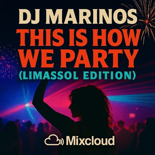 DJ Marinos – This Is How We Party (Limassol Edition)