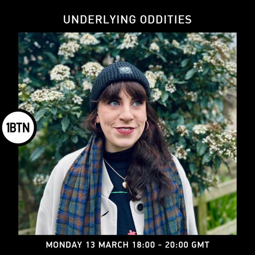 Underlying Oddities with Martha - 13.03.2023