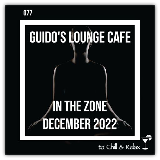 In The Zone - December 2022 (Guido's Lounge Cafe)