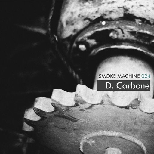 D. Carbone For Smoke Machine Podcast 024 Part2