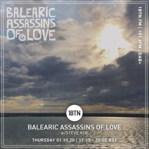 Balearic Assassins Of Love with Steve KIW - 01.10.2020