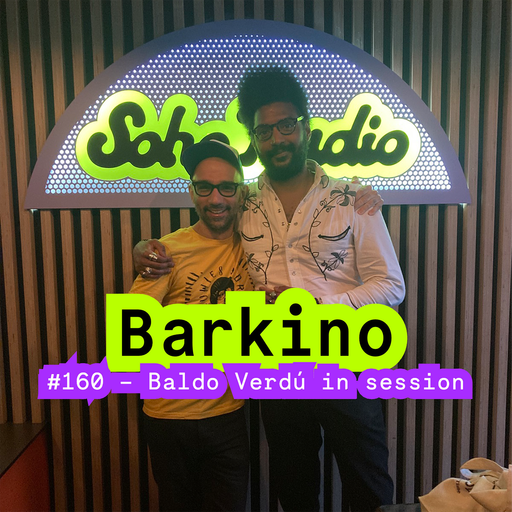 BarKino #160 - Baldo Verdú in session (11/08/2025)