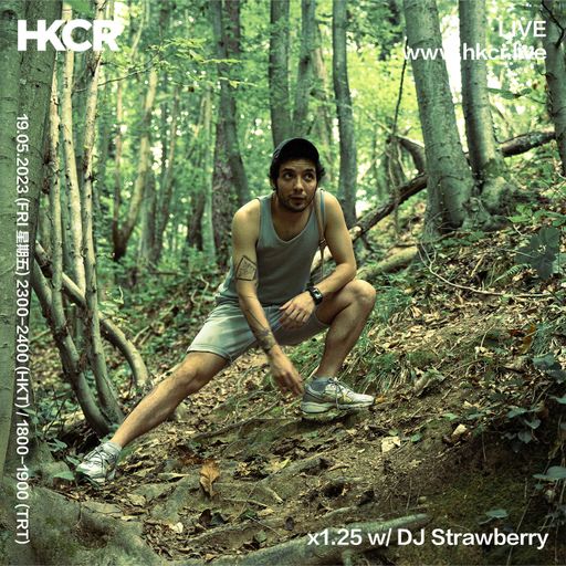 x1.25 w/ DJ Strawberry - 19/05/2023