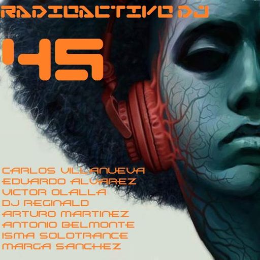 RADIOACTIVO DJ 45 BY CARLOS VILLANUEVA