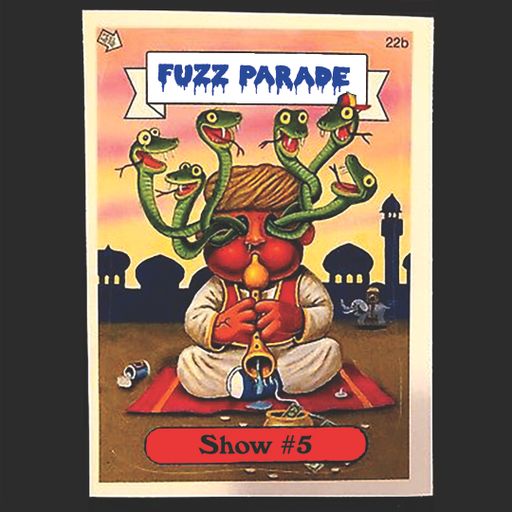 Fuzz Parade EP 05 02.09.2021