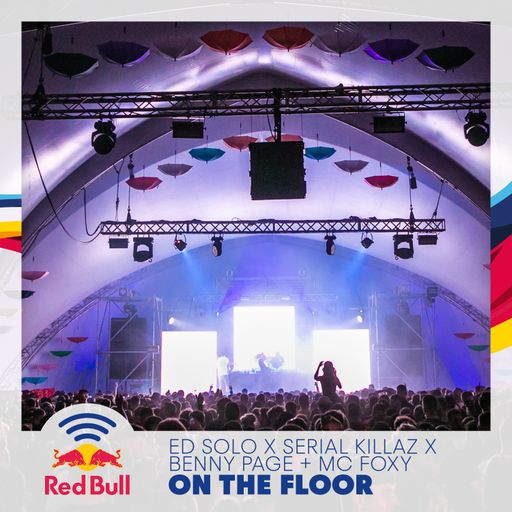 On the Floor - Ed Solo x Benny Page x Serial Killaz + MC Foxy at Hospitality in the Park