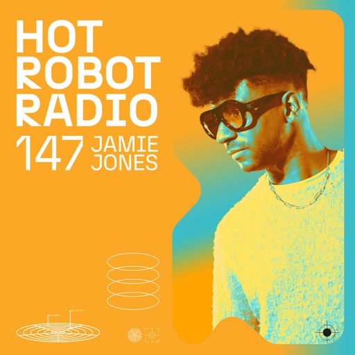 Hot Robot Radio 147