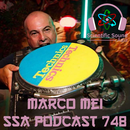 Scientific Sound Radio Podcast 748, Marco Mei's' 2019 episode 26.