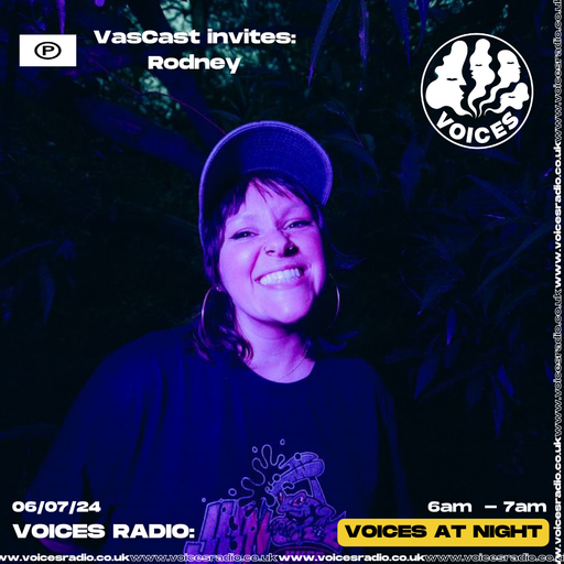 VasCast invites: Rodney - 06/07/24 - Voices Radio
