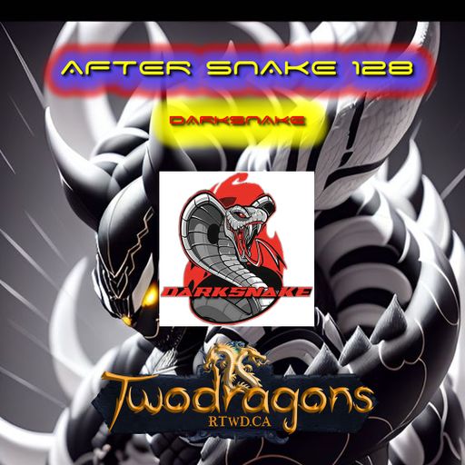 Darksnake Special Techno "After Snake 128" Radio TwoDragons 1.10.2023
