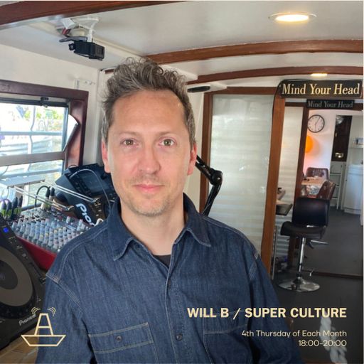 Will B | Super Culture | The BoAt Pod | May 2023