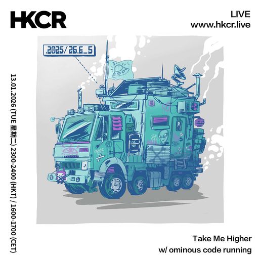 Take Me Higher w/ ominous code running - 13/01/2026