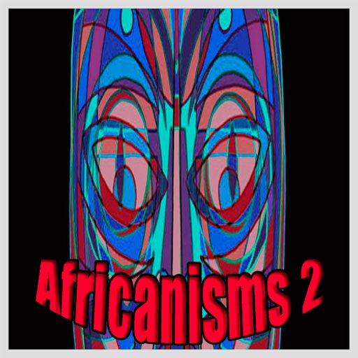 Africanisms 2
