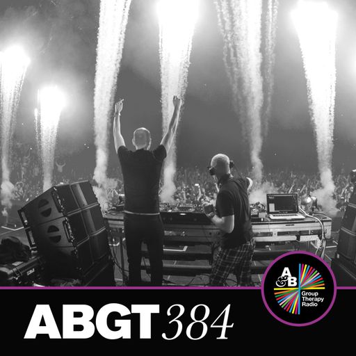 Group Therapy 384 with Above & Beyond and Julian Gray