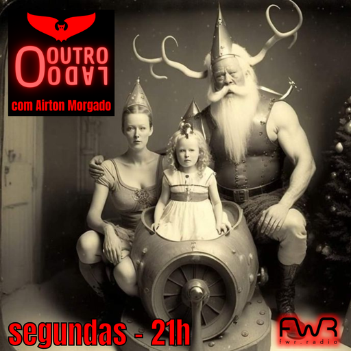 O Outro Lado 161 - 30.12.2024