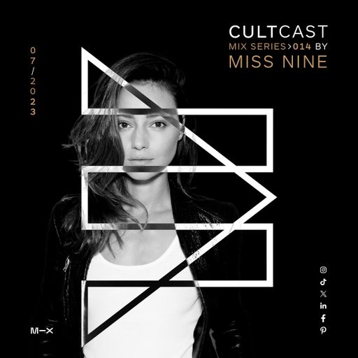 Cultcast Episode 014 mixed by Miss Nine
