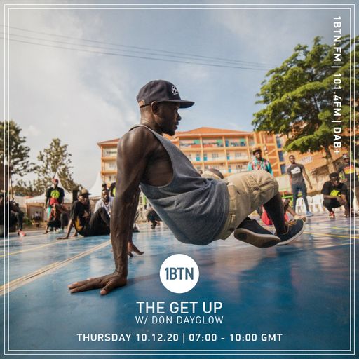 The Get Up with Don Dayglow - 10.12.2020