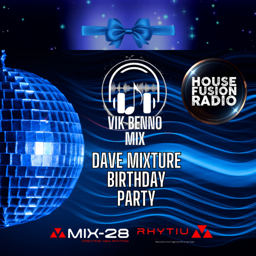 Vik Benno Live Mix for Dave House Fusion Radio Mixture B’Day
