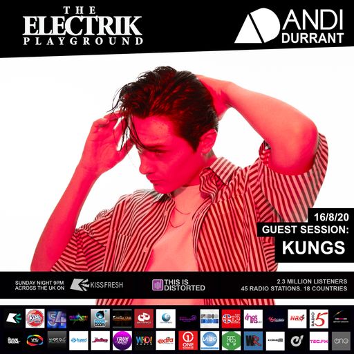 Electrik Playground 16/8/20 inc Kungs Guest Session