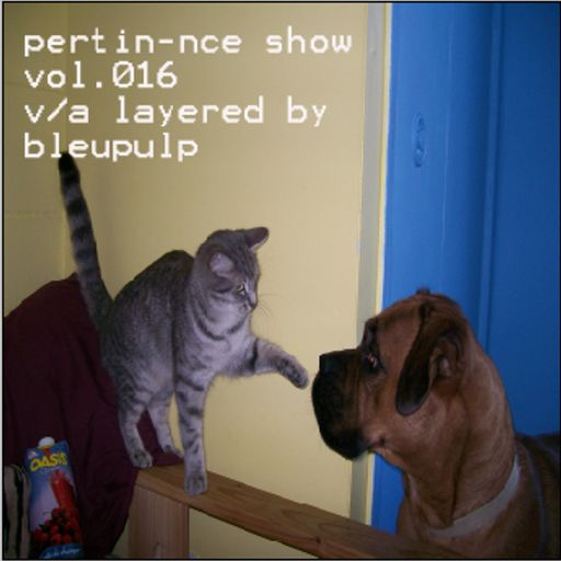 pertin-nce show vol.016