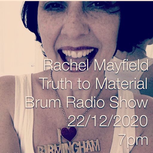 Rachel Mayfield - Truth to Material Christmas Special (22/12/2020)