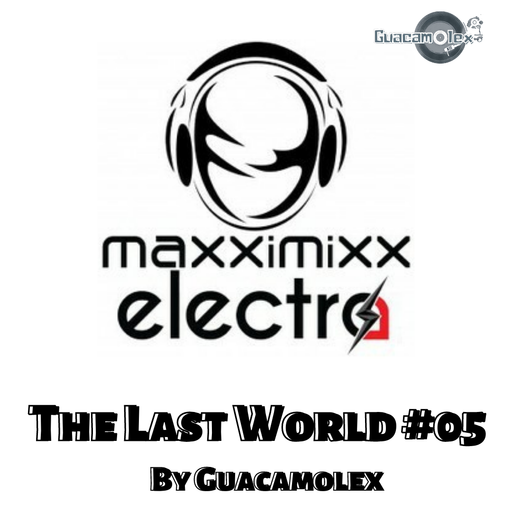 The Last World #05 @Maxximixx
