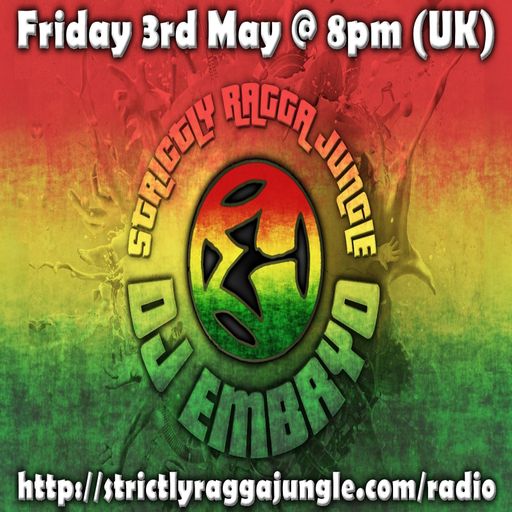 DJ Embryo - Strictly Ragga Jungle Radio Live 8
