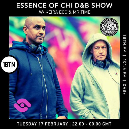 The Essence of Chi D&B Show w/ Keira EOC & Mr Time - 17.02.26