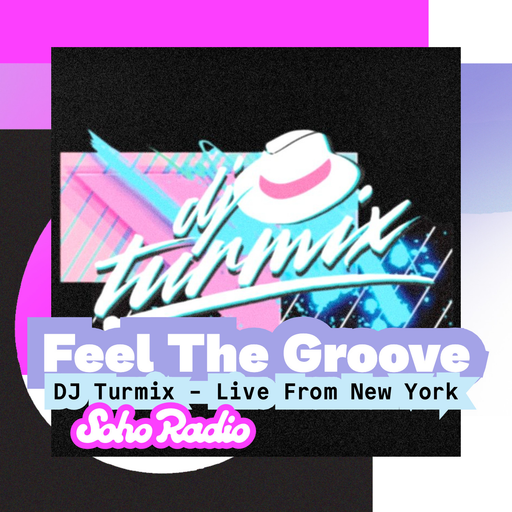 Feel The Groove - DJ Turmix (03/08/2025)